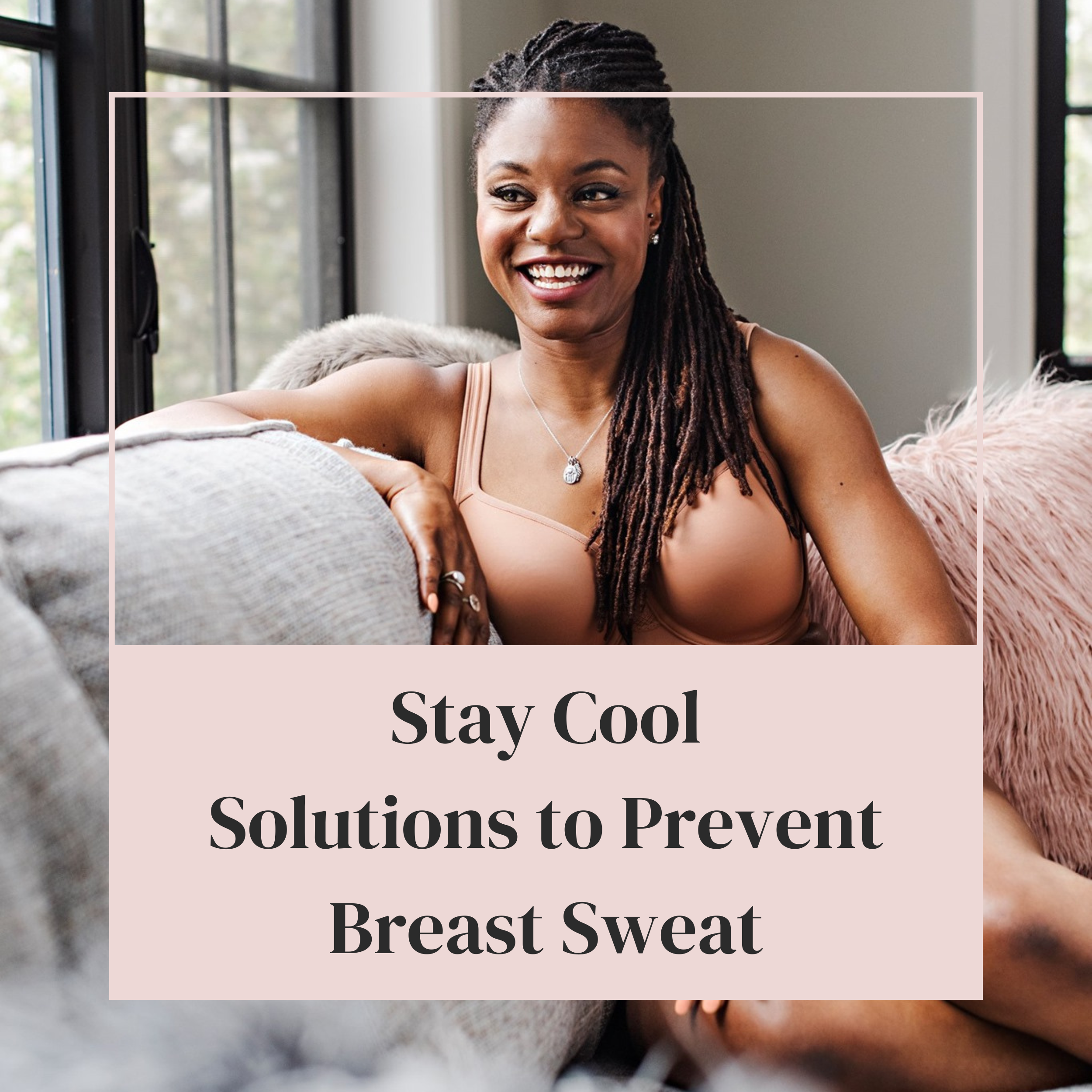 Stay Cool Solutions to Prevent Beast Sweat